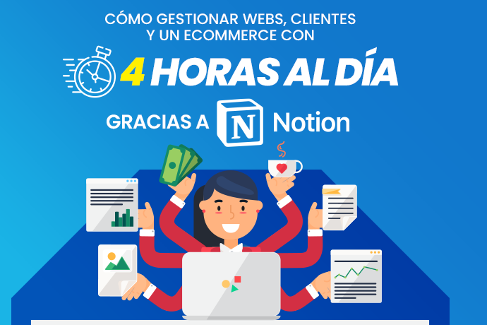 Cómo gestiono webs, clientes y un ecommerce con 4 horas al día y cómo tú también puedes + ejemplo de nicho “perfecto”