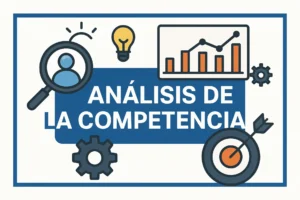 Cómo hacer un análisis de la competencia